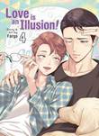 Love is an Illusion! 4 Volume 4