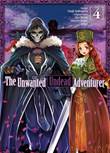Unwanted Undead Adventurer, the 4 Volume 4