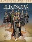 Bloedkoninginnen / Eleonora De zwarte legende - Integraal 2