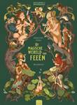 Encyclopedie van het Wonderbaarlijke 1 De magische wereld van Feeën
