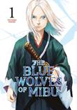 Blue Wolves of Mibu, the 1 Volume 1