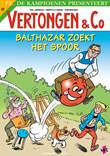 Vertongen & Co 42 Balthazar zoekt het spoor