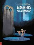 Wagners nalatenschap Wagners nalatenschap