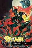 Spawn - Unwanted Violence Unwanted Violence