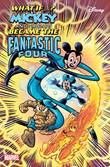 What If...? (Donald Duck/Marvel) What if...? Mickey and his friends became the Fantastic Four