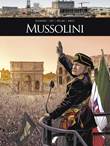 Zij schreven geschiedenis 21 / Mussolini Mussolini