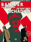 Verborgen Geschiedenis: WO II Collector Pack: Bankier van het rijk + man in de schaduw