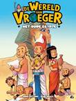 Wereld van vroeger, de 3 De oude Egyptenaren