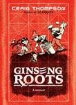Ginseng Roots Ginseng Roots: A Memoir