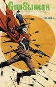 Gunslinger Spawn 6 Gunslinger Spawn Volume 6
