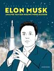 Elon Musk Elon Musk - Analyse van een nieuwe wereldleider