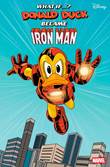 What If...? (Donald Duck/Marvel) Donald Duck becames Iron Man