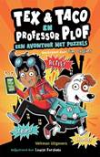 Tex & Taco en Professor Plof 1 Een avontuur met puzzels