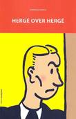 Hergé - Diversen Hergé over Hergé