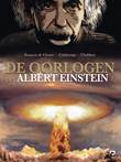 Oorlogen van Albert Einstein, de 2 De oorlogen van Albert Einstein 2/2