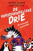 Verschrikkelijke drie, de 1 De (wannabe) superhelden