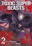 Toxic Super Beasts 2 Volume 2