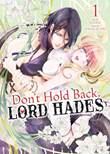 Don't Hold Back, Lord Hades 1 Volume 1