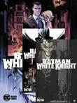 Batman (DDB) / White Knight 1-3 Batman - White Knight - Pakket