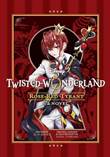 Disney Twisted-Wonderland - Manga, the Rose-Red Tyrant - The Novel