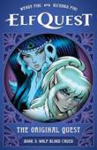 Elfquest - The Original Quest 3 Wolf Blood Caged