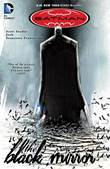 Batman - Detective Comics (1937-2011/2016-current) The Black Mirror