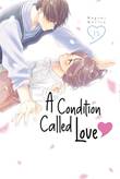 Condition Called Love, a 15 Volume 15