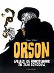 Youssef Daoudi Orson: Welles, de Artiest en zijn Schaduw