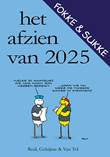 Fokke & Sukke - Het afzien van 2025 Het afzien van 2025