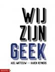 Bonte uitgaven Wij zijn Geek (fotoboek)