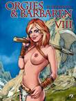 Orgies & Barbaren 8 Deel VIII