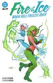 Fire & Ice When Hell Freezes Over