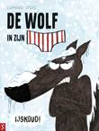 Wolf in zijn onderbroek, de 2 IJskoud!