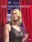 Trouwe vrouw, een Een trouwe vrouw
