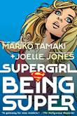 Supergirl - One-Shots & Mini-Series Being Super