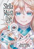 Stella Must Die 1 Volume 1