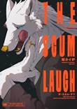 The Scum Laugh 1 Volume 1