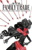 Family Trade, the 1 Volume 1