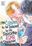 He craves to be teased by his favorite ASMR streamer 2 Volume 2