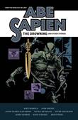 Abe Sapien The Drowning and Other Stories