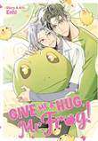 Give Me a Hug, Mr. Frog! Give Me a Hug, Mr. Frog!