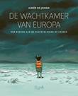 Aimée de Jongh De Wachtkamer van Europa