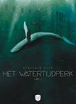 Watertijdperk, het 2 Deel 2