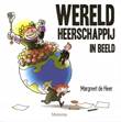 Margreet de Heer - Collectie Wereldheerschappij in beeld