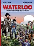 Jacques Martin presenteert 1 Waterloo, Les Uniformes de l'Armée Francaise