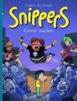 Snippers 5 Liever surfen