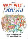 Van Nul Tot Nu 5 Geschiedenis van het dagelijkse leven