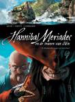 Hannibal Meriadec en de tranen van odin 4 Alamendez, jager en kannibaal