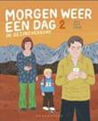 Bart Schoofs - Collectie 2 Morgen weer een dag: in gezinsverband