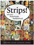 Strips! 200 jaar Nederlands beeldverhaal